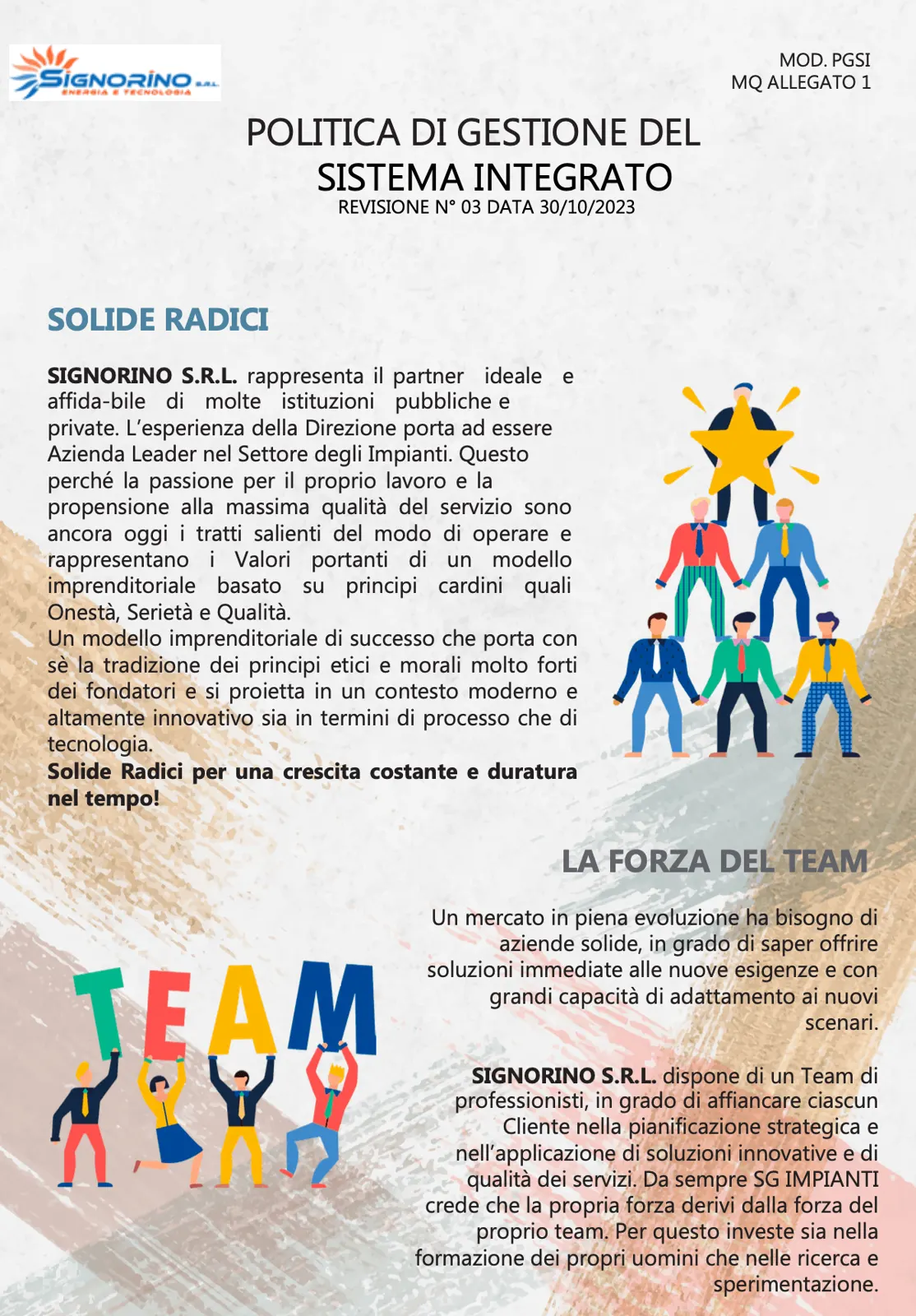 Politica aziendale: solide radici
